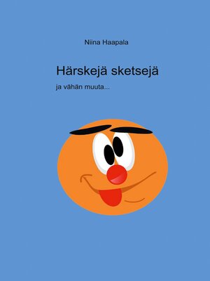cover image of Härskejä sketsejä ja vähän muuta
